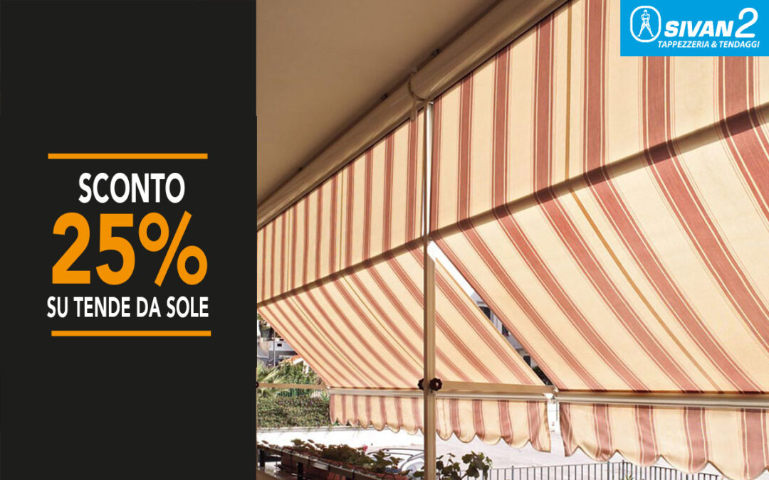 Sconto 25% tende da sole